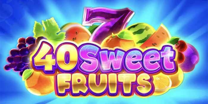 40 Sweet Fruits – Serunya Bermain Di Tengah-tengah Ladang Buah-buahan