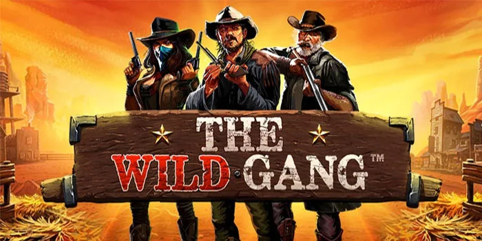 The Wild Gang – Rekomendasi Slot Tergacor Saat Ini