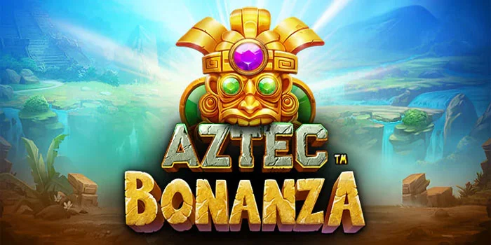 Aztec-Bonanza---Menyelami-Kekayaan-Peradaban-Aztec-di-Slot-Menarik