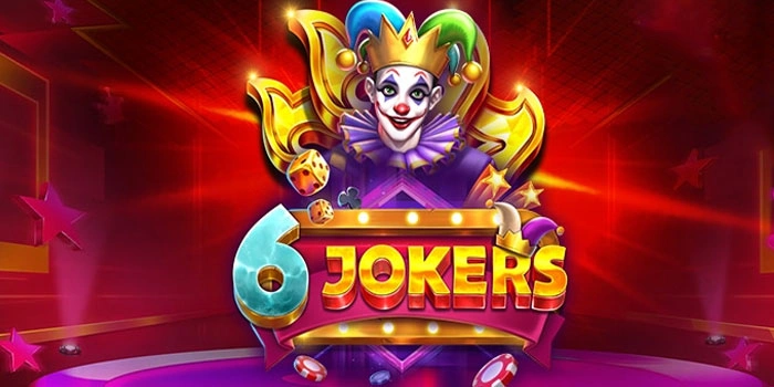 ​Meningkatkan Peluang Menang Dengan Trik Slot 6 Jokers Terbaik