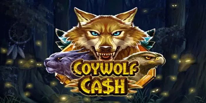 Strategi Terbaru Maxwin Slot Coywolf Cash Untuk Hasil Lebih Besar