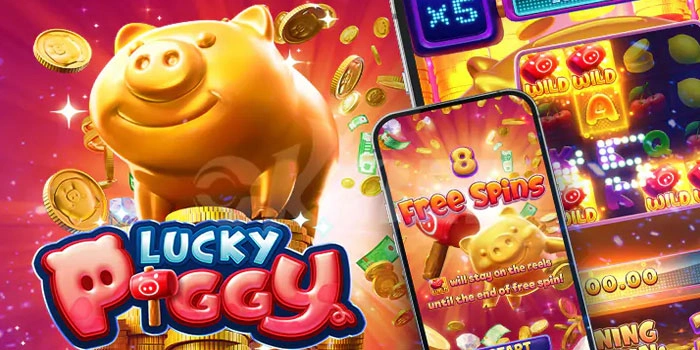 Strategi Cerdas Bermain Slot Lucky Piggy Agar Menang Besar