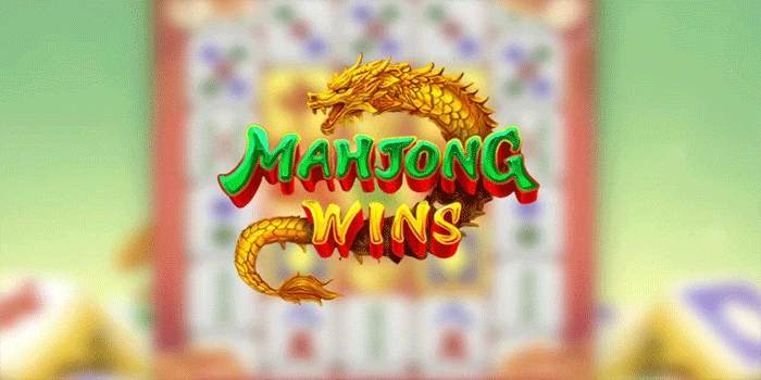 Cara Main Slot Mahjong Wins Dengan Modal Kecil Tapi Maxwin
