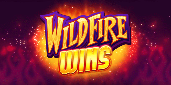 Trik Slot Wildfire Wins yang Jarang Diketahui Pemain Pemula